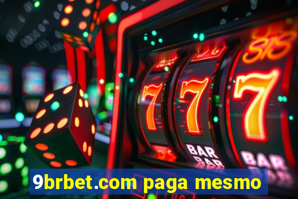 9brbet.com paga mesmo